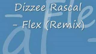 Dizzee Rascal-Flex Remix