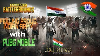FEELING PROUD INDIAN ARMY With PUBG animation