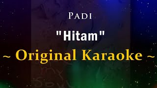 Download lagu Padi - Hitam (Original Karaoke) mp3
