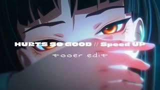 Download lagu Hurts So Good x Every Time // Speed UP mp3