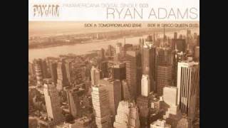 Ryan Adams - Tomorrowland
