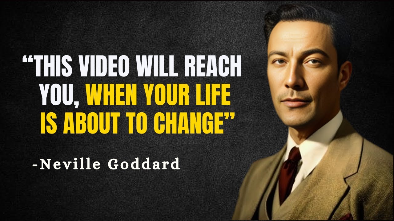 This Video Will Reach You, When Your Life Is About To Change - Neville Goddard Motivation