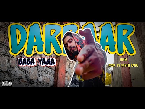 DARBAAR - BABA YAGA (Prod. by @devenrasalbeats) || Official Music Video 2023