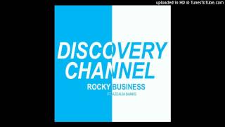 ROCKY BUSINESS - DISCOVERY CHANNEL FT. AZEALIA BANKS