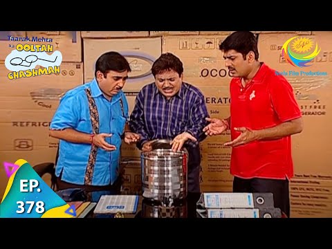 Taarak Mehta Ka Ooltah Chashmah - Episode 378 - Full Episode