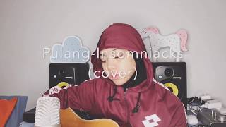 Pulang- Insomniacks (cover by Sarah Suhairi)