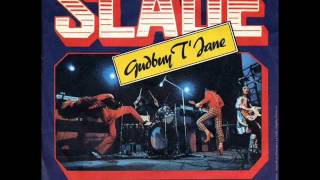 Slade - Gudbuy T&#39;Jane