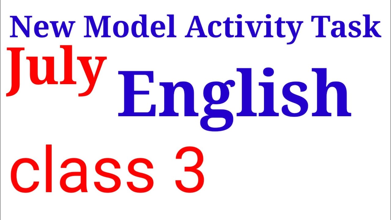 New Model Activity Task English class 3