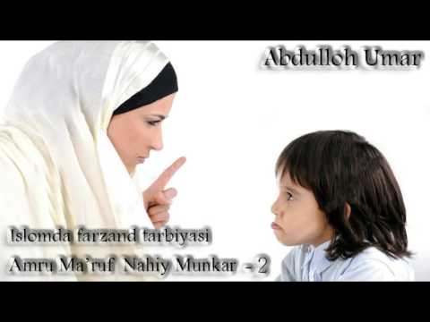 Abdulloh domla - Amru Ma'ruf Nahiy Munkar - 2 [53-dars] ᴴᴰ