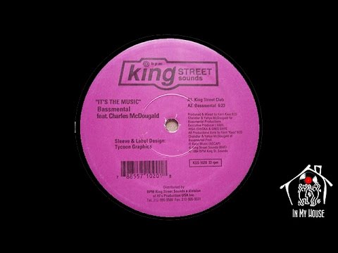 Bassmental Feat. Charles McDougald ‎– It's The Music (King Street Club) [1994]