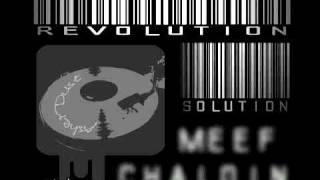 Revolution Solution - Meef Chaloin & Asher Dust