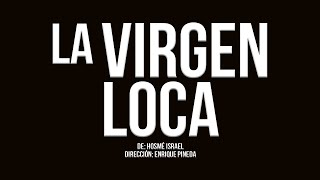 La virgen loca