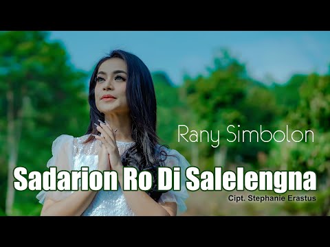 Rany Simbolon | Sadarion Ro Di Salelengna | (Official Music Video)