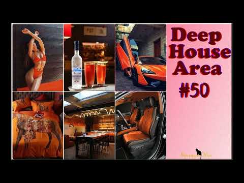 Deep House Area #50 - Vocal Deep House , Nu Disco March 2024 By Simonyàn #440