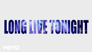 LANCO - Long Live Tonight (Lyric Video)