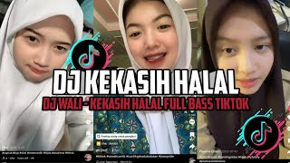 Download lagu DJ WALI - KEKASIH HALAL FULL BASS BOOTLEG PECAH DJ TERBARU 202T mp3 Download lagu DJ WALI - KEKASIH HALAL FULL BASS BOOTLEG PECAH DJ TERBARU 202T mp3