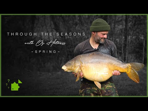 Through the Seasons | Spring Carp Fishing | Oz Holness | 4K