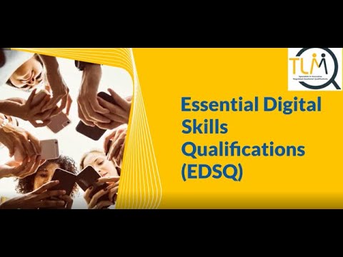 Essential Digital Skills Qualifications (EDSQ) - TLM