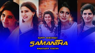 samantha birthday whatsapp status efx  // samantha efx status // happy birthday queen samantha ❤️