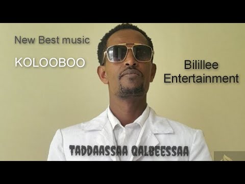 Taddaassaa Qalbeessaa kolooboo New Ethiopian oromo music by Bilillee Entertainment subscrib YouTube