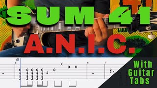 Sum 41- A.N.I.C. Cover (Guitar Tabs On Screen)