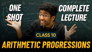 Arithmetic Progression Class 10 in One Shot 🔥 | Class 10 Maths Chapter 5 AP | Shobhit Nirwan