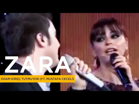 Zara - Mustafa Ceceli - Odam Kireç Tutmuyor / Salı Sefası