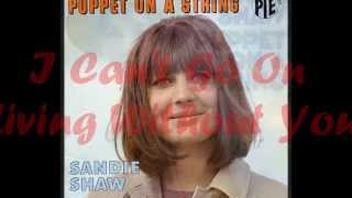 Elton John&#39;s &quot;I Can&#39;t Go On Living Without You&quot; (Sandie Shaw 1969)