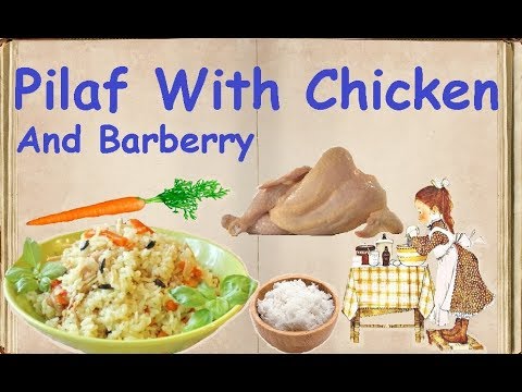 Pilaf With Chicken And Barberry / Book of recipes / Bon Appetit