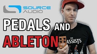 How to Automate Source Audio Pedals with Ableton Live