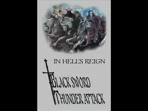 Black Sword Thunder Attack - In Hell's Reign demo tape