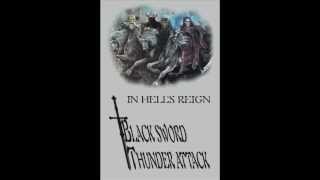 Black Sword Thunder Attack - In Hell's Reign demo tape