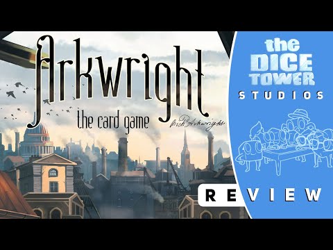Arkwright the Card Game Review: Newer, Prettier, Card-ier