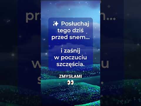 [Encyklopedia Wiedzy Duchowej] Zaśnij w poczuciu szczęścia i radości ???? #pooko #medytacjanasen #szczescie #radosc #rozwoj