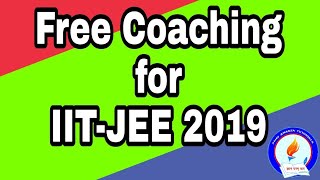 Free Coaching for IIT-JEE 2019 !!!  | Shri Ananta Tutorials | ENGLISH