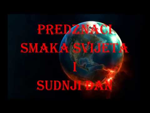 Predznaci Smaka svijeta i Sudnji dan - 2.dio (studio Sebil)