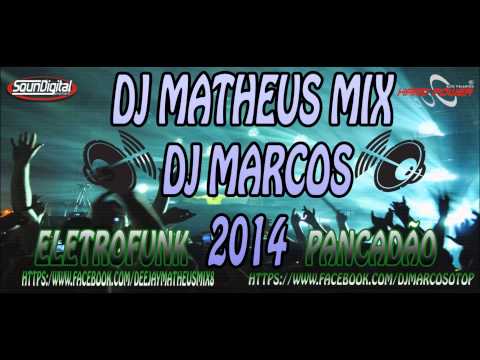 Dj Anderson Mix Dj Marcos Feat  Dj Matheus Mix Feat  Edy Lemond   Queira Sim 2014Pancadão