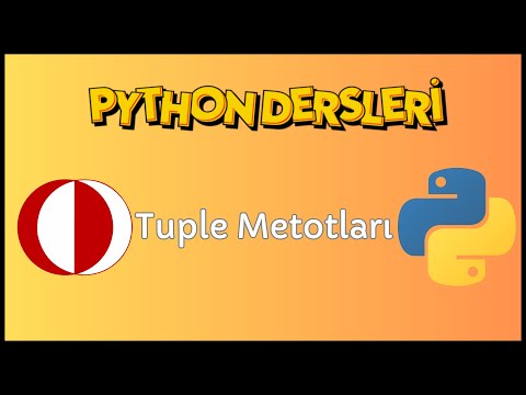 Tuple Metotları | Python Dersleri #17 | CENG111, CENG240