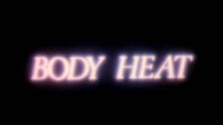 Body Heat (1981) Video