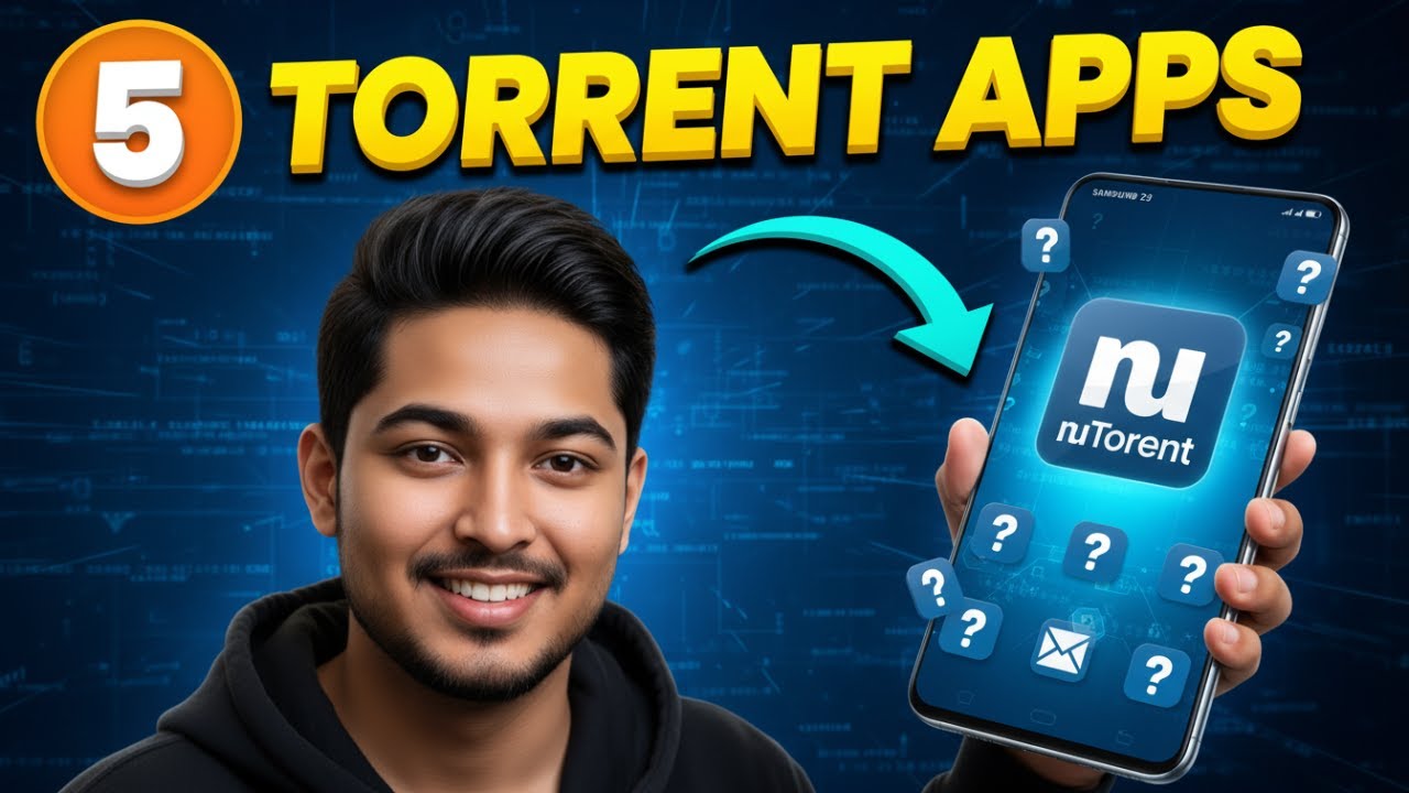 5 Best Apps For Torrent On Android | Top Picks (2025)