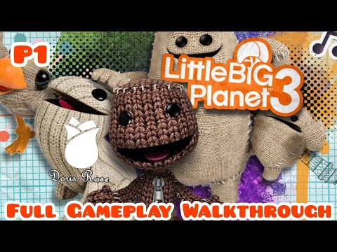 Little Big Planet 3 | Full Gameplay Walkthrough (Part 1)