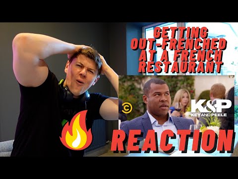 FIRST TIME WATCHING | KEY AND PEELE - Getting Out-Frenched at a French Restaurant | IRISH MAN REACTS