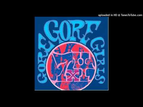 Gore Gore Girls - No Big Thing