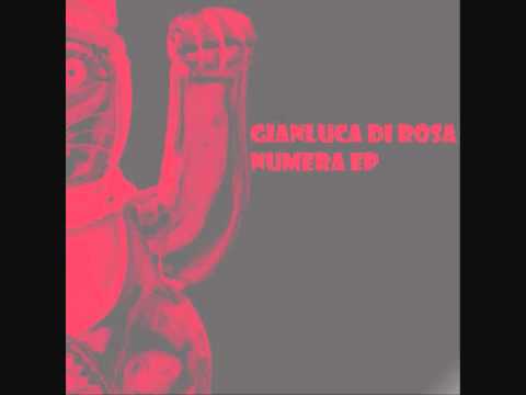 Gianluca Di Rosa - Numera (original mix).wmv