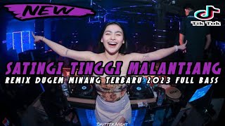 Download lagu DUGEM MINANG !! DJ SATINGGI - TINGGI MALANTIANG SOUND MINANG VIRAL TIKTOK TERBARU 2023 FULL BASS mp3 Download lagu DUGEM MINANG !! DJ SATINGGI - TINGGI MALANTIANG SOUND MINANG VIRAL TIKTOK TERBARU 2023 FULL BASS mp3