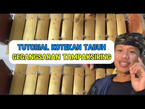TUTORIAL Kotekan Tabuh Gegangsaran Tampaksiring