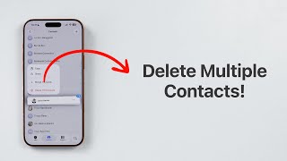 (iOS 26) How To Delete Multiple iPhone Contacts At Once!!