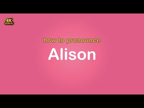 how to pronounce Alison 【Name】