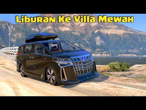 Liburan Nginap Di Villa Mewah Bawah Gunung Di GTA 5 Indonesia