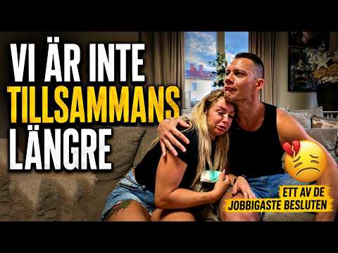 VI ÄR INTE TILLSAMMANS LÄNGRE… 💔